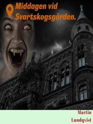cover image of Middagen vid Svartskogsgården